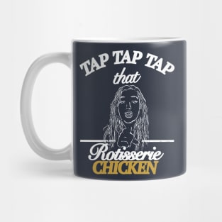 Rotisserie Chicken Mug